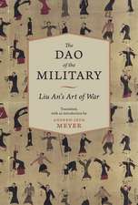 The Dao of the Military – Liu An′s Art of War