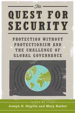 The Quest for Security – Protection Without Protectionism and the Challenge of Global Governance