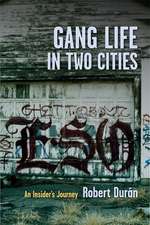 Gang Life in Two Cities – An Insider′s Journey