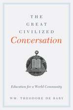 The Great Civilized Conversation – Education for a World Community