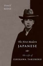 The First Modern Japanese – The Life of Ishikawa Takuboku