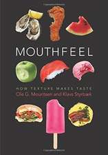 Mouthfeel – How Texture Makes Taste