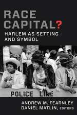 Race Capital? – Harlem as Setting and Symbol