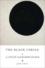 The Black Circle – A Life of Alexandre Kojève