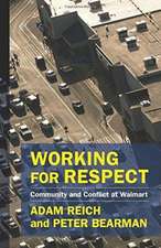 Working for Respect – Community and Conflict at Walmart