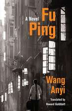 Fu Ping – A Novel