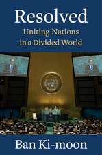 Resolved – Uniting Nations in a Divided World