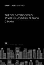 The Self-Conscious Stage in Modern French Drama