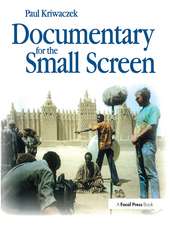 Documentary for the Small Screen