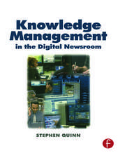 Knowledge Management in the Digital Newsroom