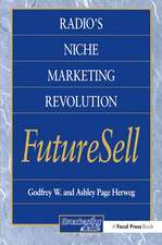 Radios Niche Marketing Revolution FutureSell