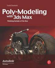 Poly-Modeling with 3ds Max: Thinking Outside of the Box