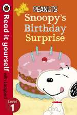 Peanuts: Snoopy's Birthday Surprise - Read It Yourself with Ladybird Level 1