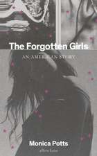 The Forgotten Girls