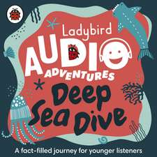 Deep Sea Dive: Ladybird Audio Adventures