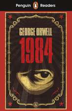 Penguin Readers Level 7: Nineteen Eighty-Four (ELT Graded Reader)