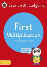 First Multiplication: A Learn with Ladybird Activity Book 5-7 years: Ideal for home learning (KS1)