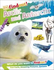 DKFindout! Arctic and Antarctic