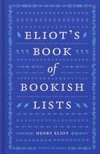 Eliot's Book of Bookish Lists