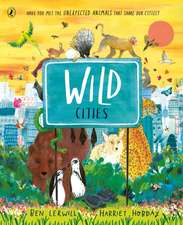 Lerwill, B: Wild Cities