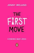 The First Move