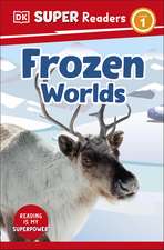 DK Super Readers Level 1 Frozen Worlds