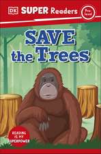 DK Super Readers Pre-Level Save the Trees