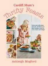 Cardiff Mum's Thrifty Feasts