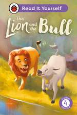 The Lion and the Bull: Read It Yourself - Level 4 Fluent Reader