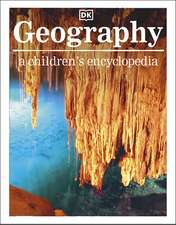 Geography A Children's Encyclopedia