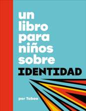 Un Libro Para Niños Sobre Identidad