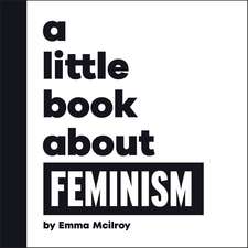 A Little Book About Feminism