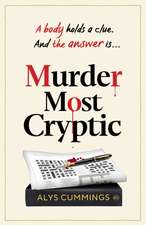 Murder Most Cryptic