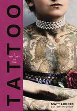 Tattoo: A History of Ink