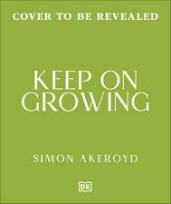 Keep On Growing
