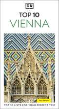 DK Top 10 Vienna: Top 10 lists for your perfect trip, plus an all-weather folded map
