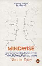 Epley, N: Mindwise