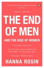 The End of Men: And the Rise of Women