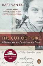 The Cut Out Girl: A Story of War and Family, Lost and Found: The Costa Book of the Year 2018