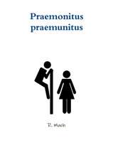 Praemonitus Praemunitus