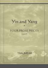 Yin and Yang (four prose pieces)