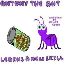 Antony the Ant and His New Skill