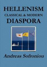 HELLENISM CLASSICAL & MODERN DIASPORA