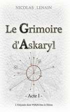 Le Grimoire d'Askaryl - Acte 1