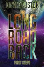 The Long Road Back