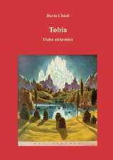 Tobia. Fiaba alchemica