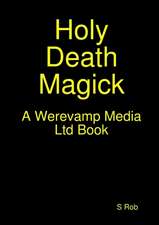 Holy Death Magick