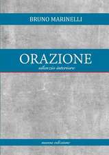 Orazione (Silenzio Interiore)