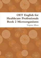 OET English for Healthcare Professionals Book 2 Microorganisms