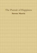 The Pursuit of Happiness